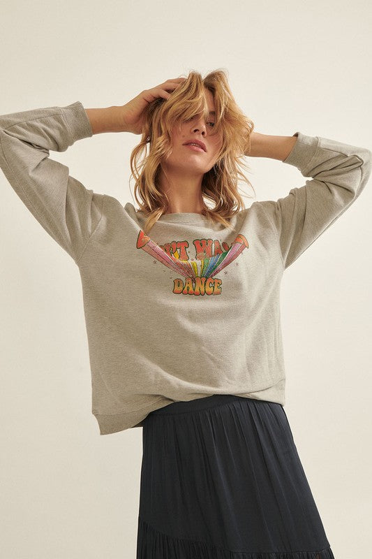 Don't Walk Dance Vintage Graphic Sweatshirt